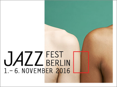 Jazzfest Berlin 2016 startet morgen!