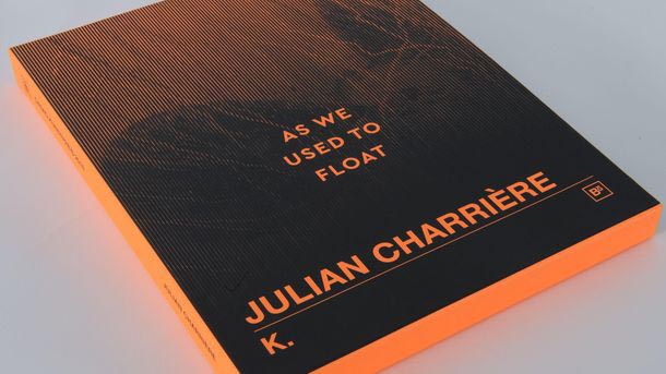 Julian Charriére. As we Used to Float.